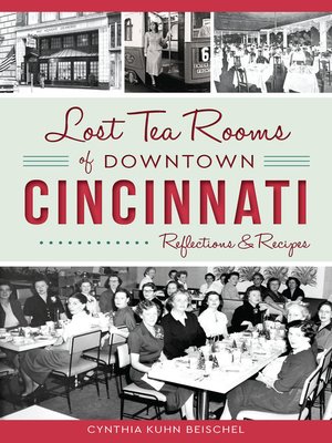 Lost Tea Rooms of Downtown Cincinnati - ebook